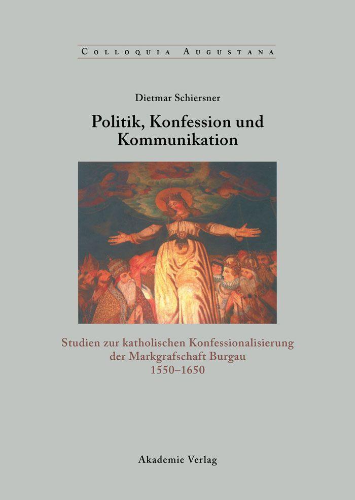 Politik Konfession und Kommunikation