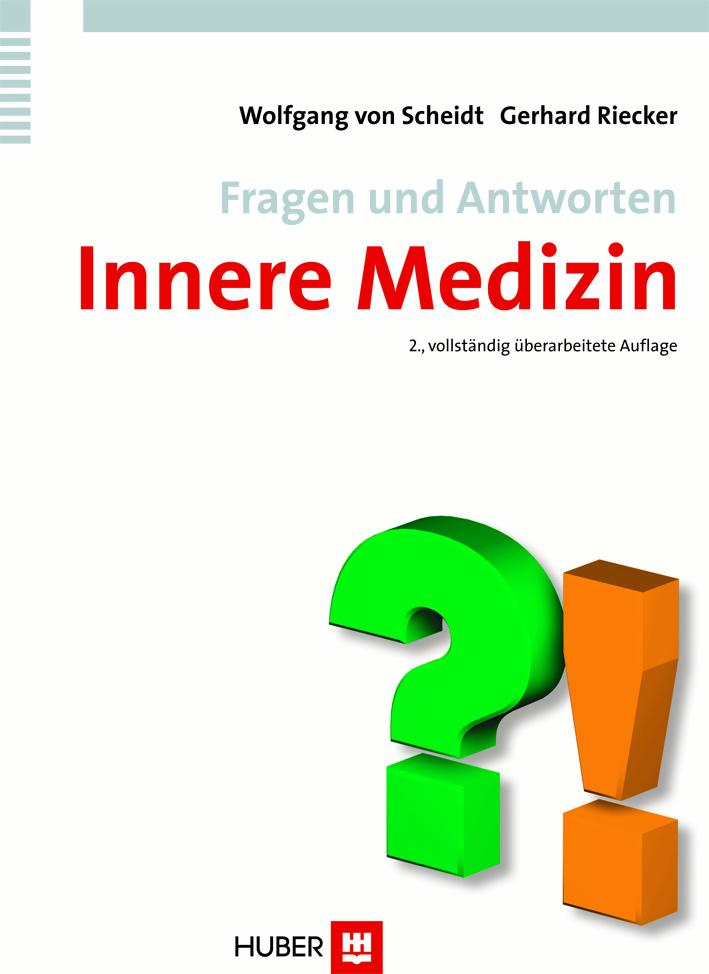 Fragen und Antworten Innere Medizin 2. Auflage