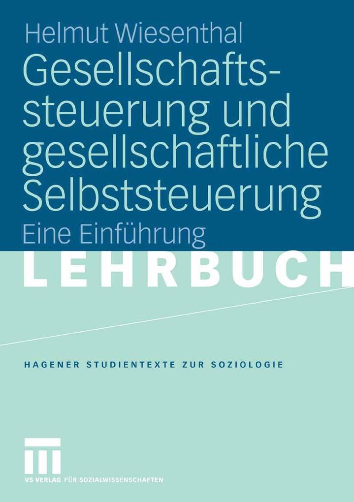 Gesellschaftssteuerung und gesellschaftliche Selbststeuerung