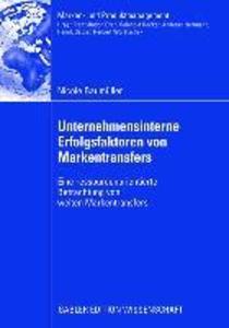 Unternehmensinterne Erfolgsfaktoren von Markentransfers