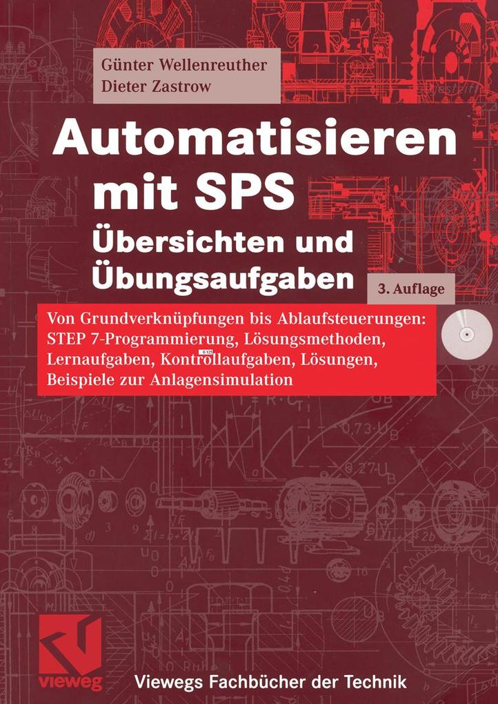 Automatisieren mit SPS Übersichten und Übungsaufgaben als eBook Automatisieren mit SPS Übersichten und Übungsaufgaben als eBook