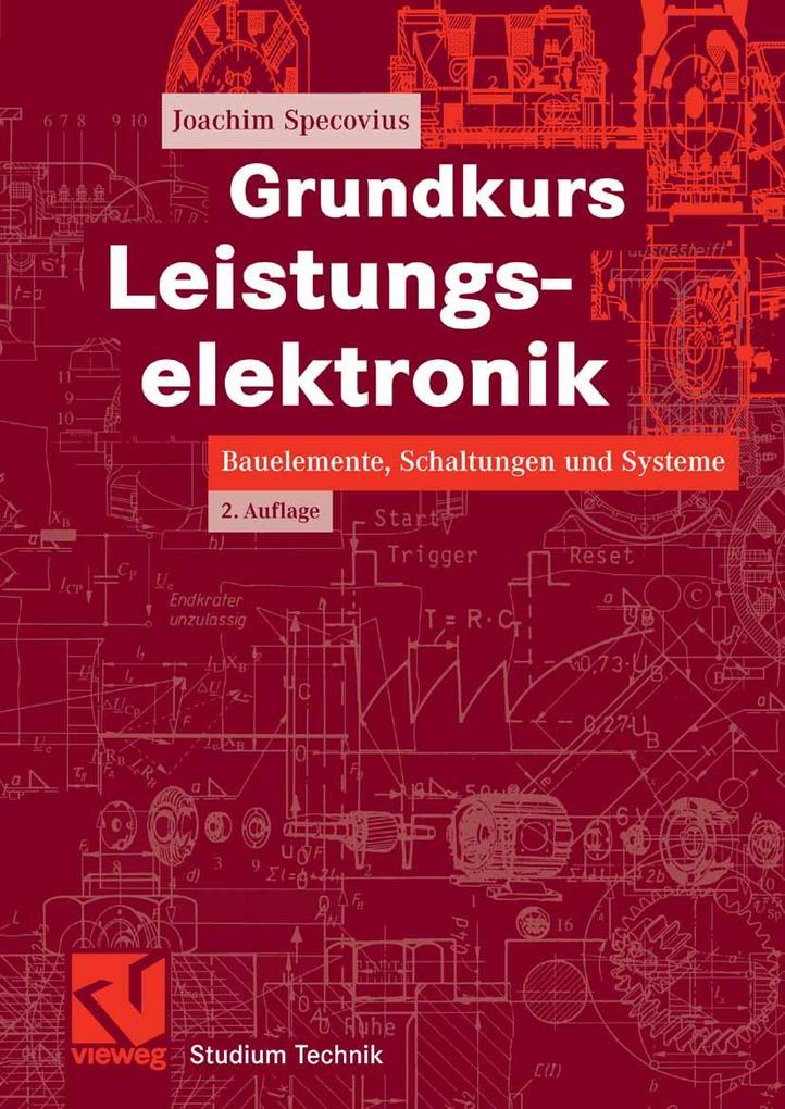 Grundkurs Leistungselektronik - Joachim Specovius