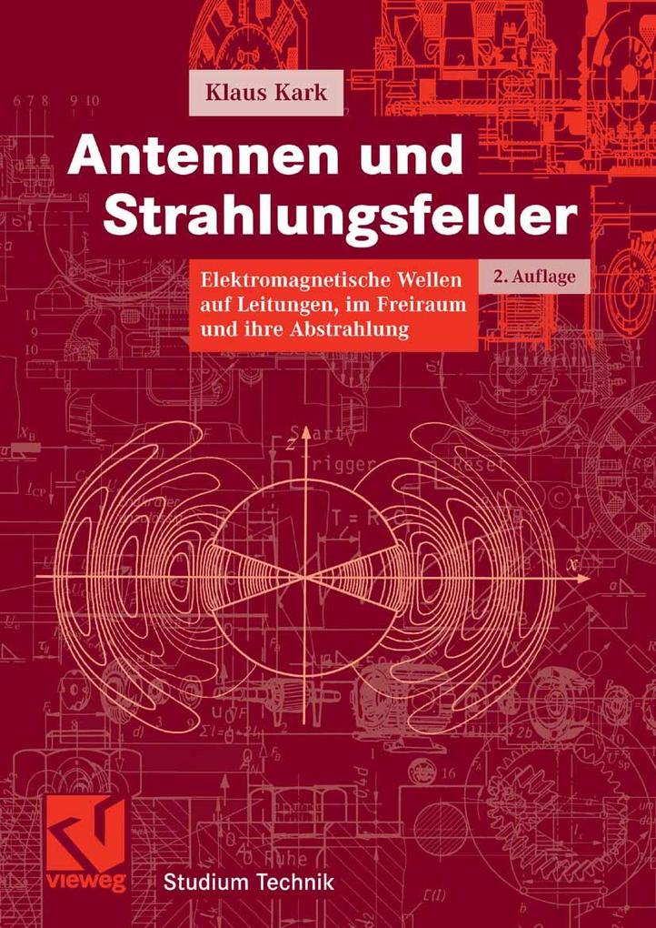 Antennen und Strahlungsfelder - Klaus Kark