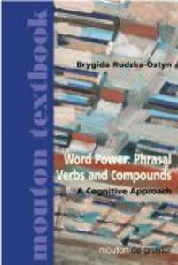 Word Power: Phrasal Verbs and Compounds