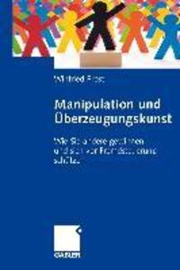 Manipulation und Überzeugungskunst