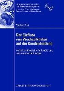 Der Einfluss von Wechselkosten auf die Kundenbindung
