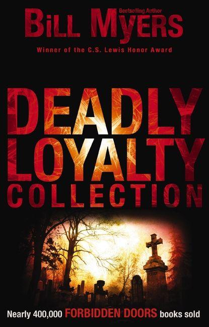 The Deadly Loyalty Collection