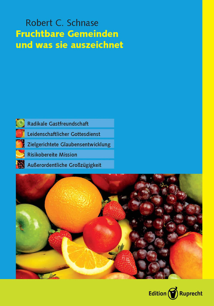 Fruchtbare Gemeinden und was sie auszeichnet. Veröffentlichungen der Evangelisch-methodistischen Kirche in Deutschland