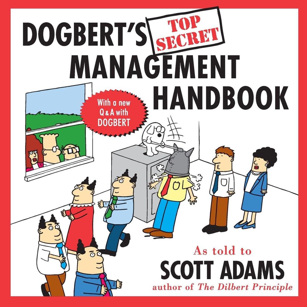 Dogbert's Top Secret Management Handbook