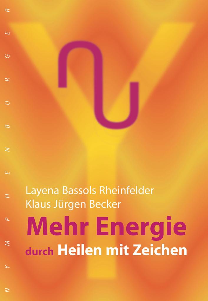 Mehr Energie - Klaus Becker/ Layena Bassols-Rheinfelder