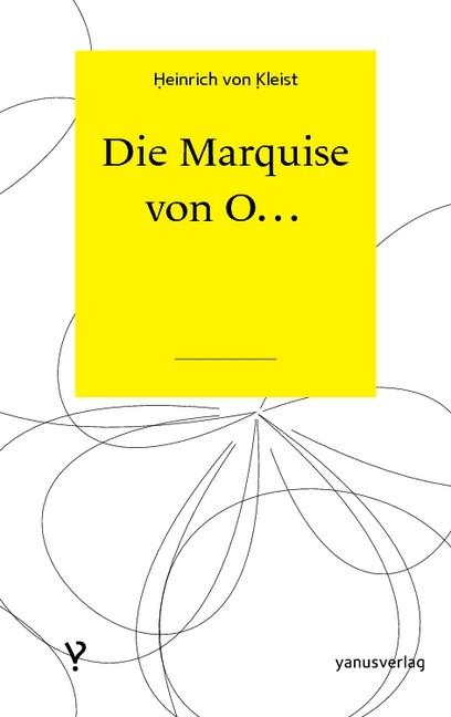 Die Marquise von O...