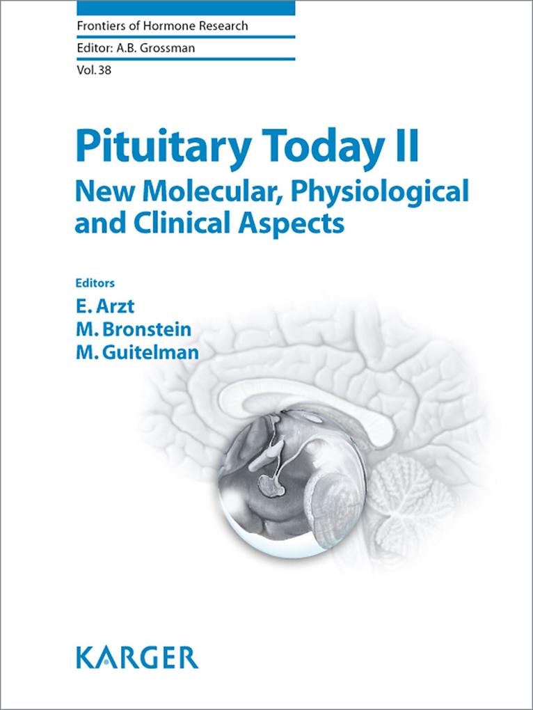 Pituitary Today II - E. Arzt/ M. Bronstein/ M. Guitelman
