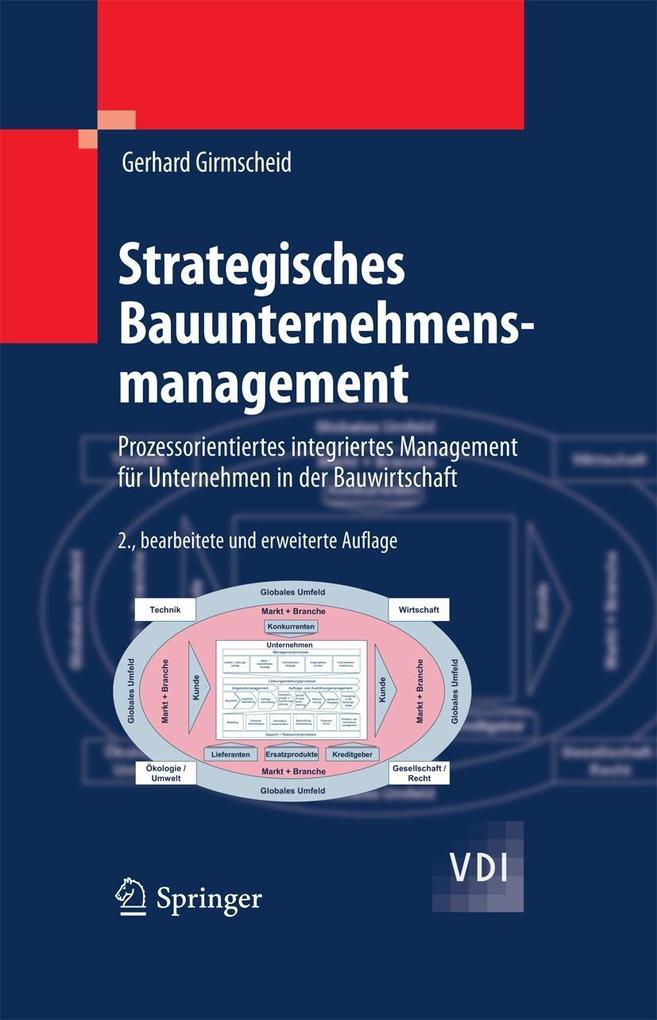 Strategisches Bauunternehmensmanagement - Gerhard Girmscheid