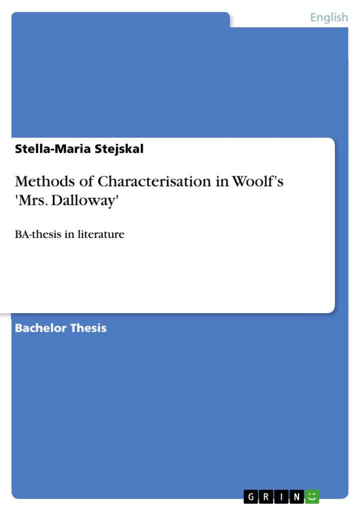 Methods of Characterisation in Woolf‘s ‘Mrs. Dalloway‘
