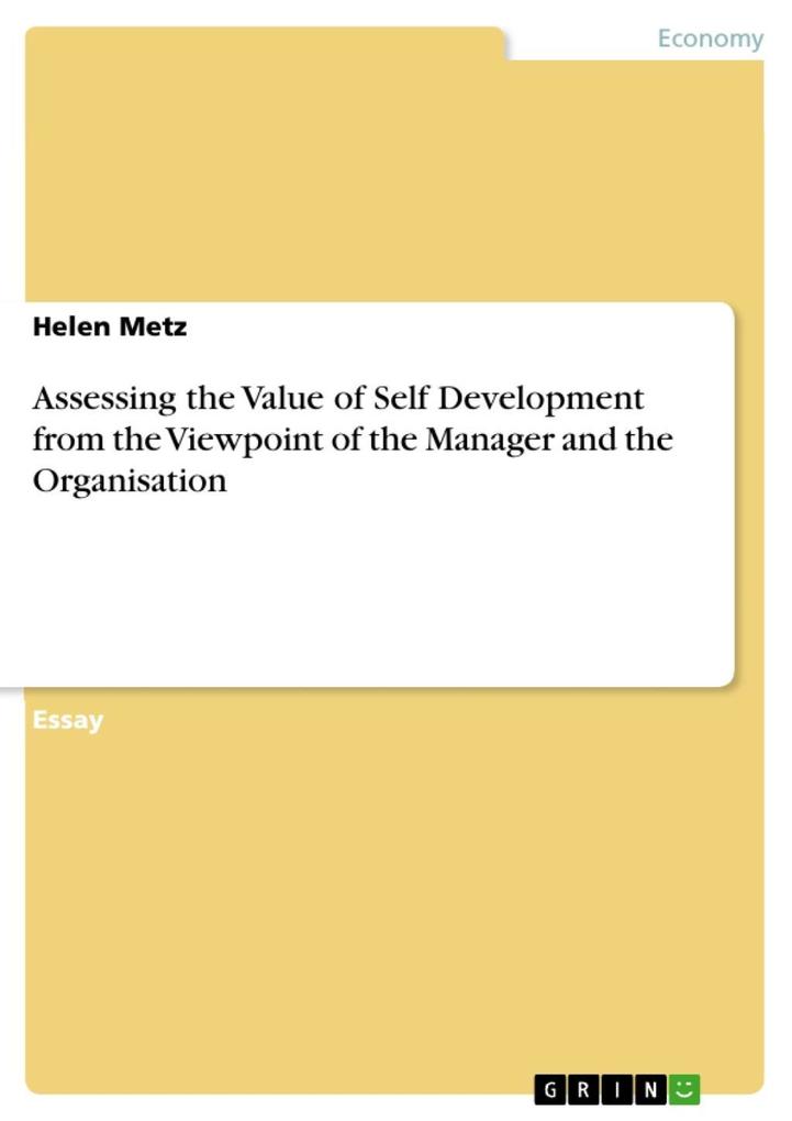 Assessing the Value of Self Development from the Viewpoint of the Manager and the Organisation