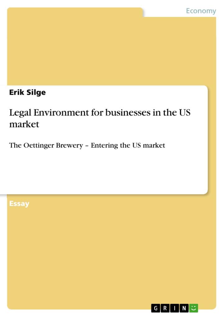 Legal Environment for businesses in the US market