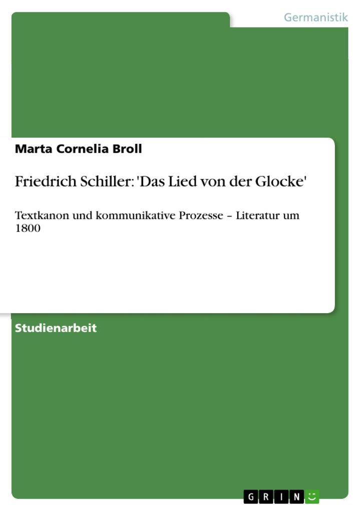 Friedrich Schiller: ‘Das Lied von der Glocke‘