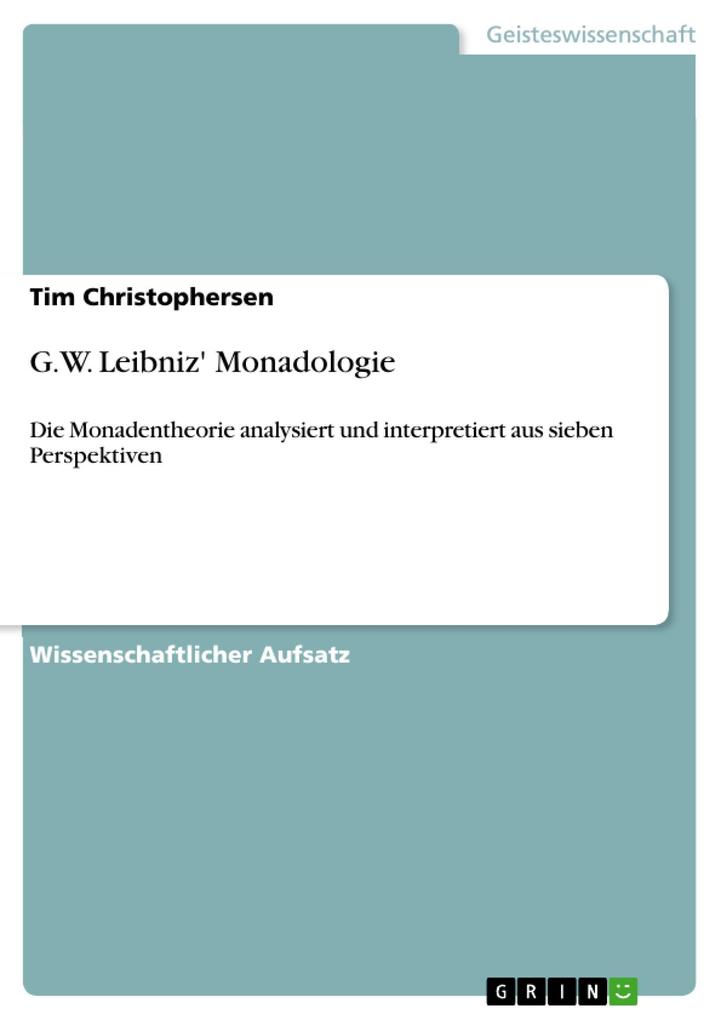 G.W. Leibniz´ Monadologie als eBook Download von Tim Christophersen - Tim Christophersen