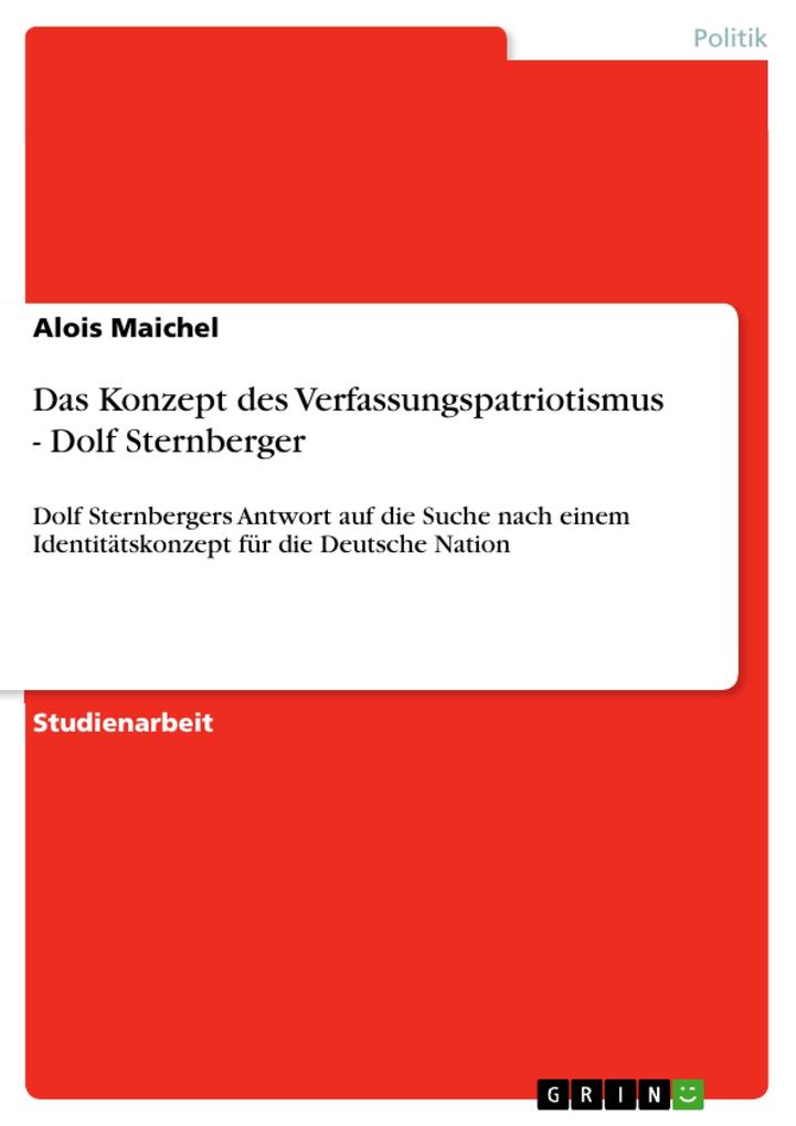 Das Konzept des Verfassungspatriotismus - Dolf Sternberger