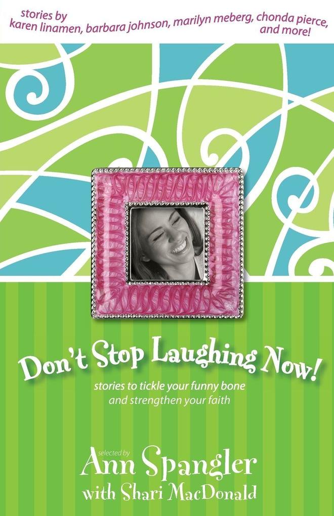 The Don't Stop Laughing Now