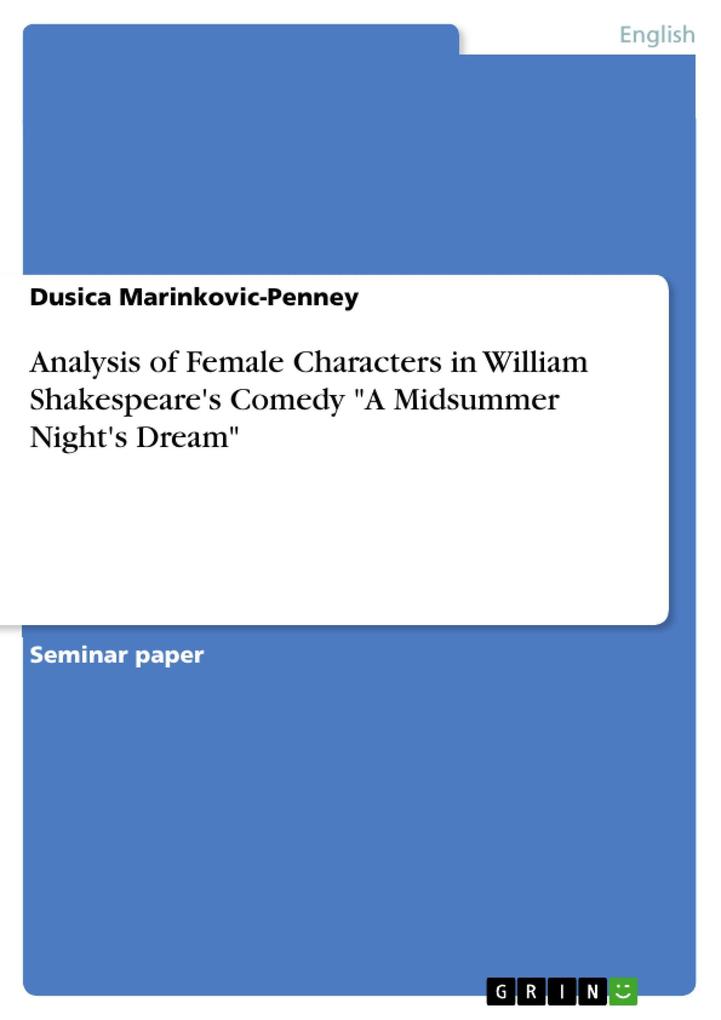 Analysis of Female Characters in William Shakespeare‘s Comedy A Midsummer Night‘s Dream