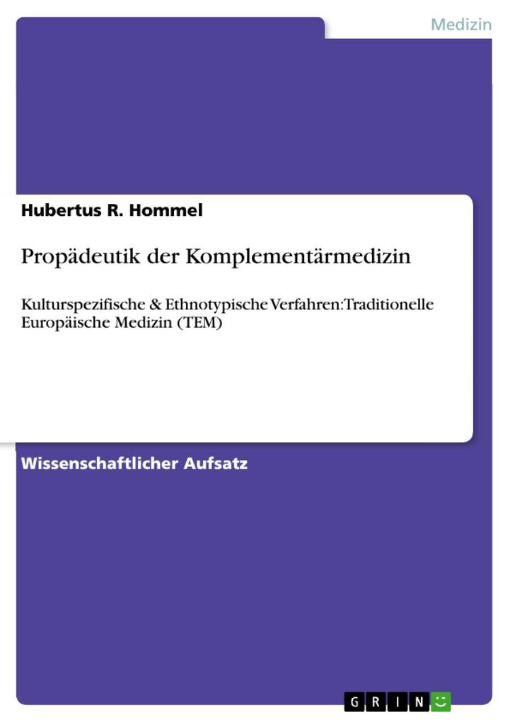 Propädeutik der Komplementärmedizin - Hubertus R. Hommel