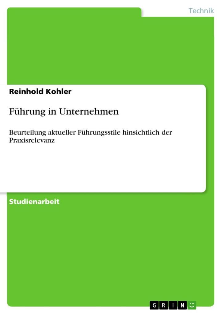 Führung in Unternehmen - Reinhold Kohler