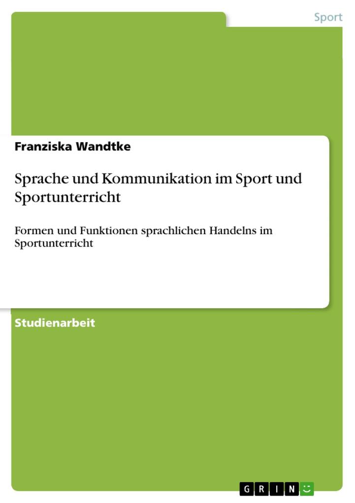 Sprache und Kommunikation im Sport und Sportunterricht