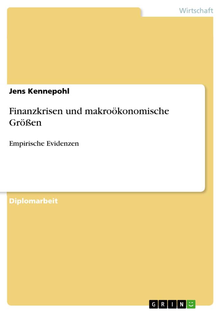 Finanzkrisen und makroökonomische Größen als eBook Download von Jens Kennepohl - Jens Kennepohl