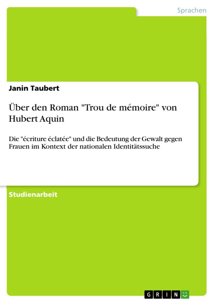 Über den Roman Trou de mémoire von Hubert Aquin