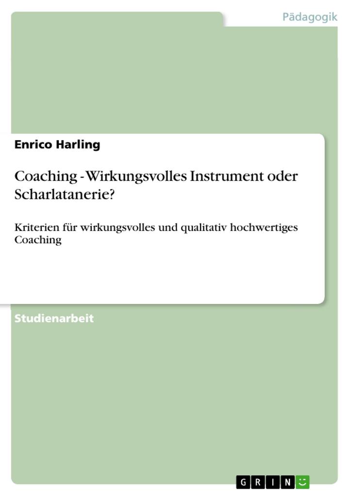 Coaching - Wirkungsvolles Instrument oder Scharlatanerie? - Enrico Harling