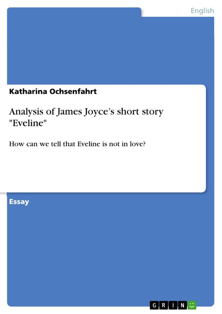 Analysis of James Joyce‘s short story Eveline