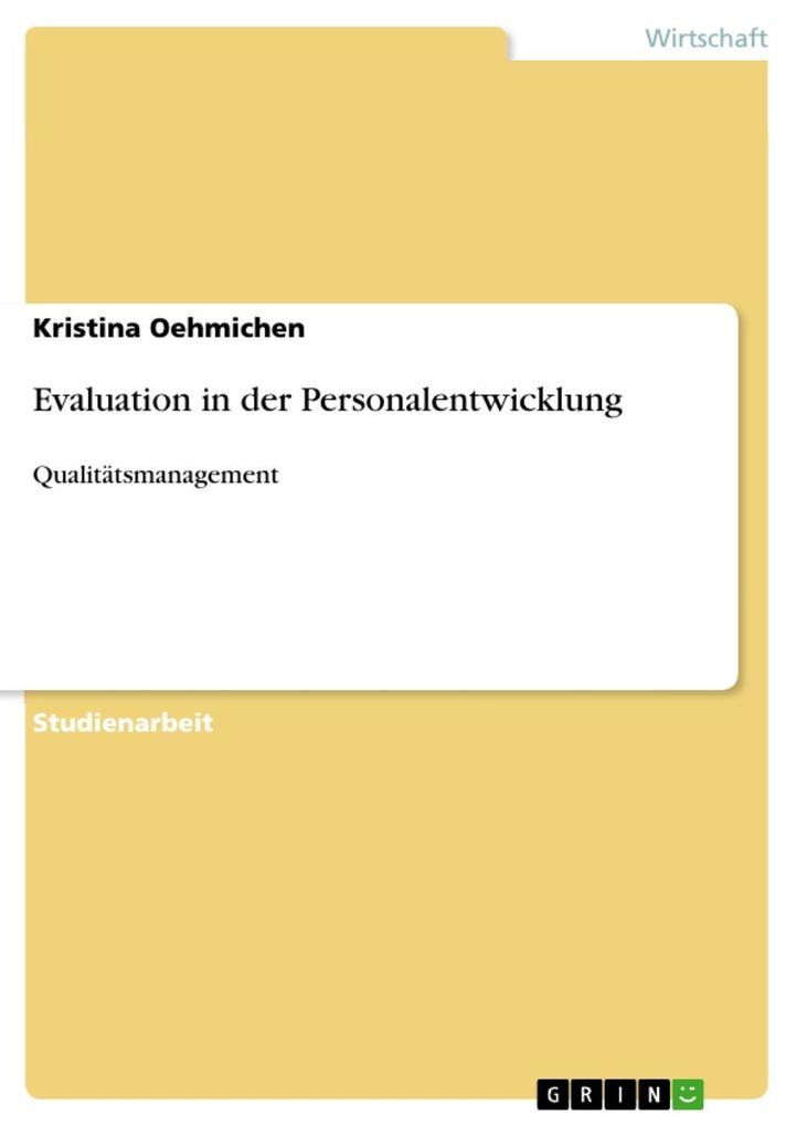 Evaluation in der Personalentwicklung - Kristina Oehmichen