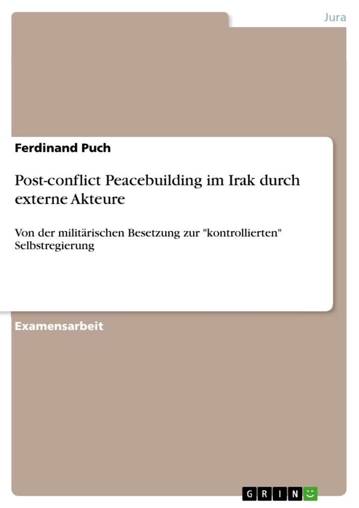 Post-conflict Peacebuilding im Irak durch externe Akteure als eBook Download von Ferdinand Puch - Ferdinand Puch