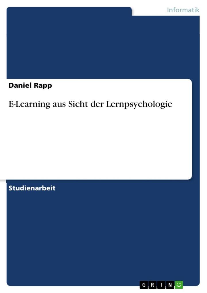 E-Learning aus Sicht der Lernpsychologie