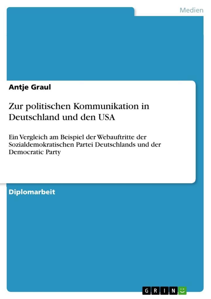Zur politischen Kommunikation in Deutschland und den USA