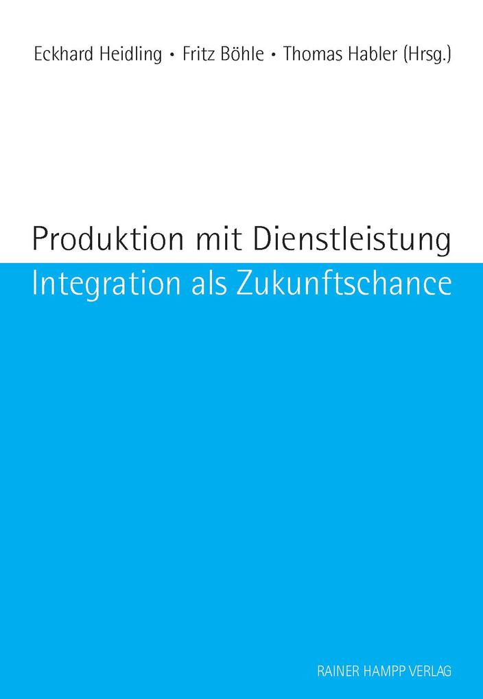 Produktion und Dienstleistung