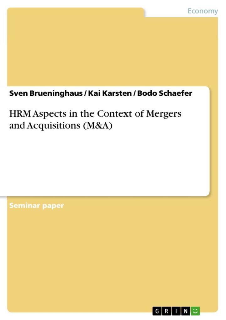 HRM aspects in the context of mergers and acquisitions (M&A)