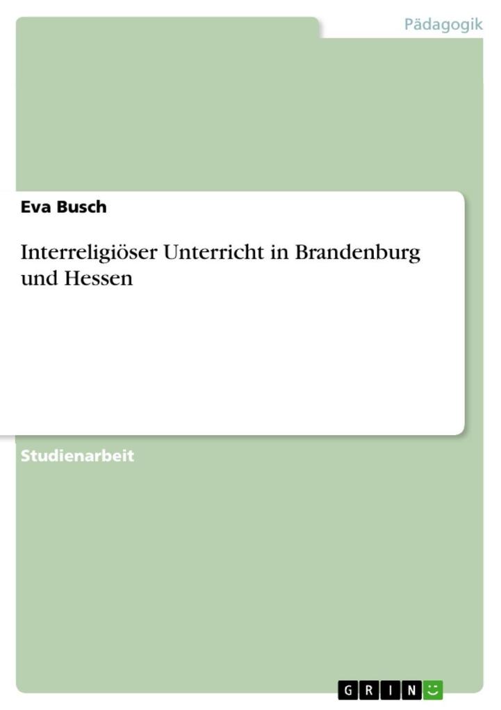 Interreligiöser Unterricht in Brandenburg und Hessen