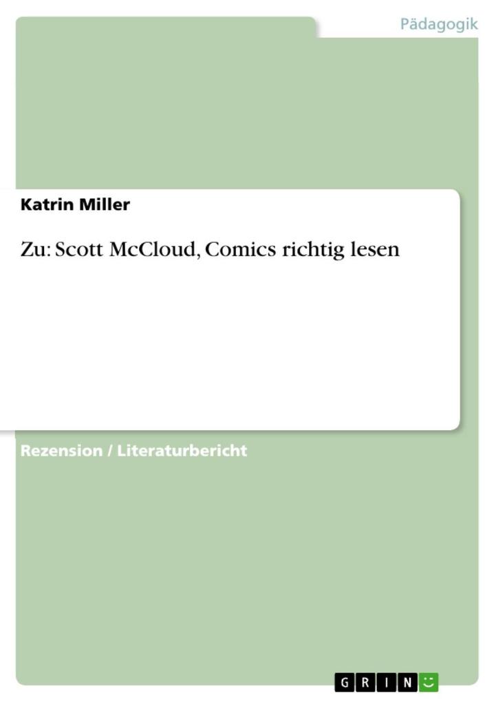 Zu: Scott McCloud Comics richtig lesen - Katrin Miller