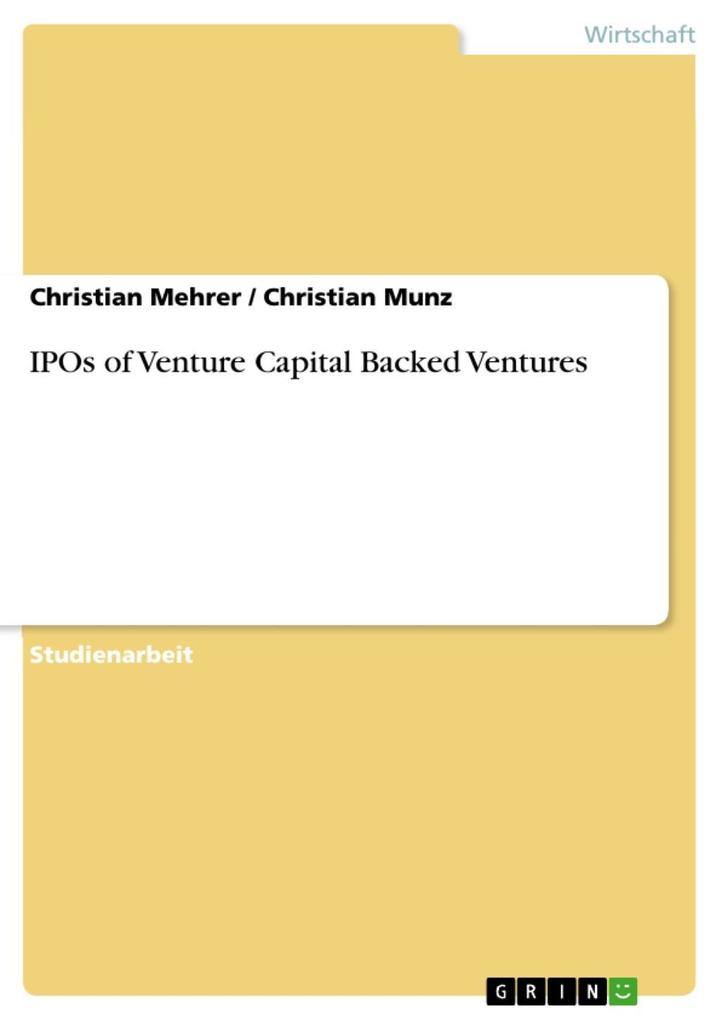 IPOs of Venture Capital Backed Ventures