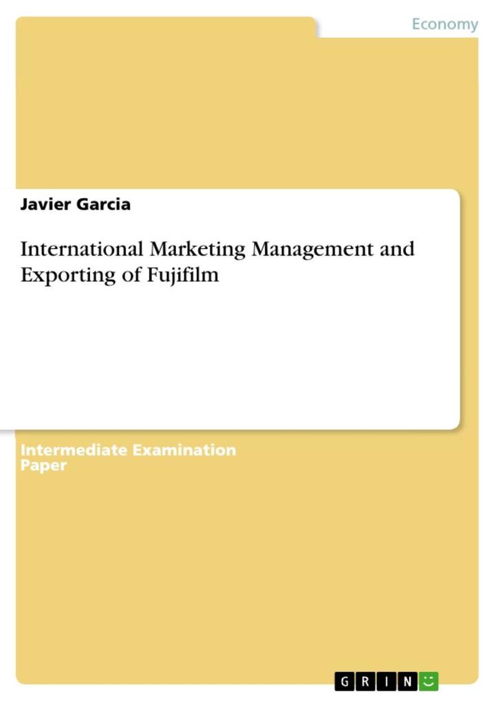 International Marketing Management and Exporting of Fujifilm