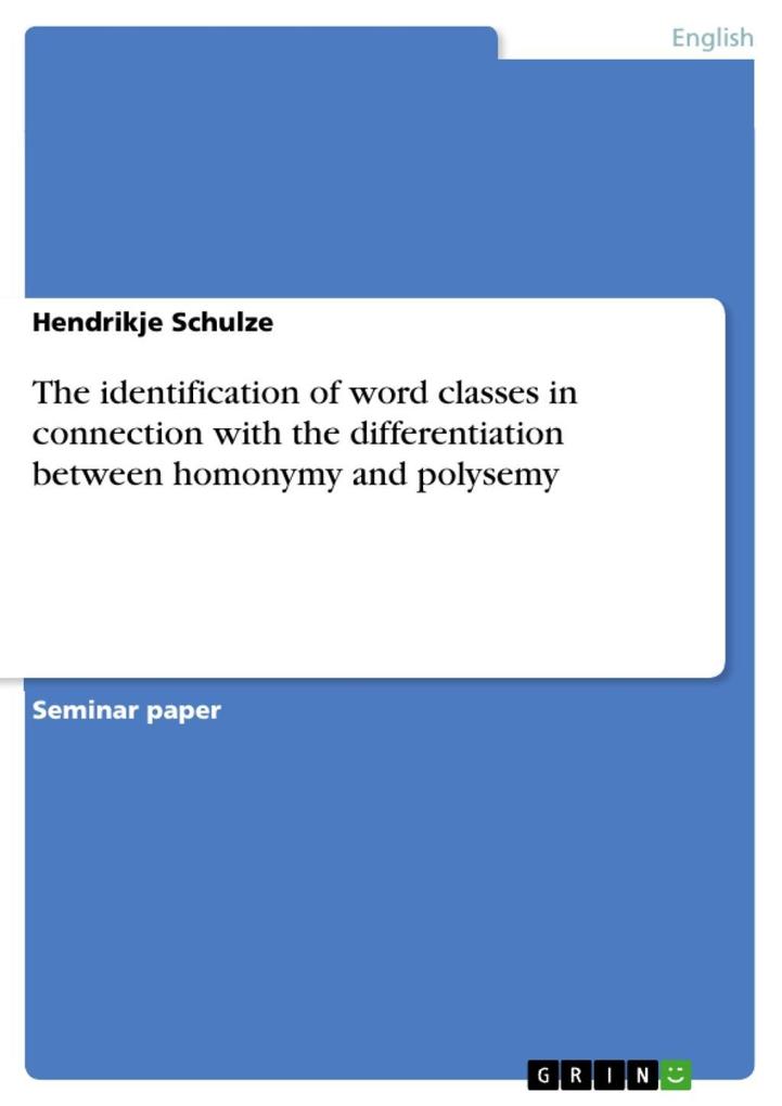 The identification of word classes in connection with the differentiation between homonymy and polysemy