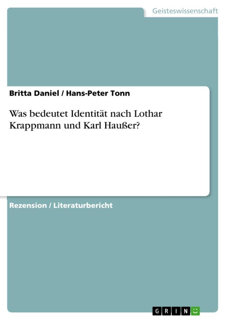 Was bedeutet Identität nach Lothar Krappmann und Karl Haußer?