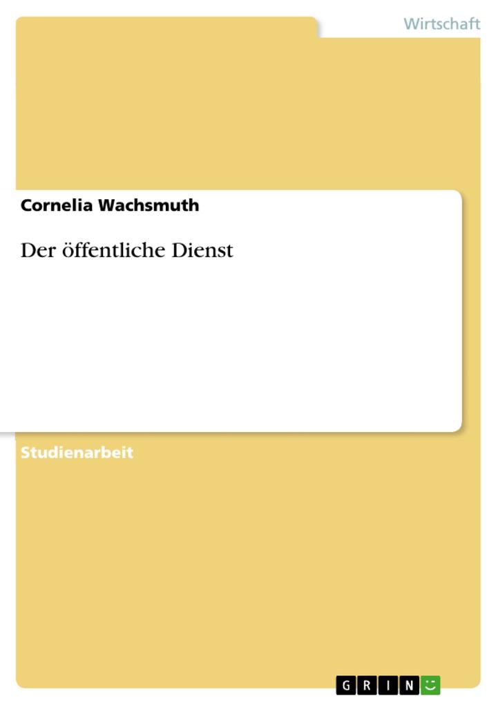 Der öffentliche Dienst - Cornelia Wachsmuth