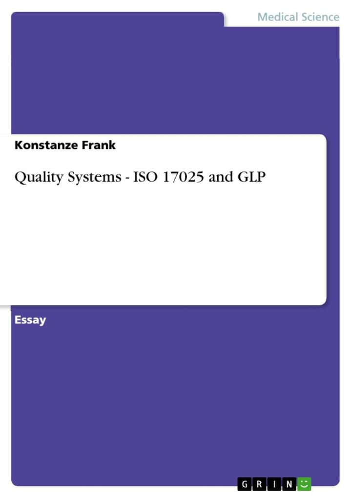 Quality Systems - ISO 17025 and GLP