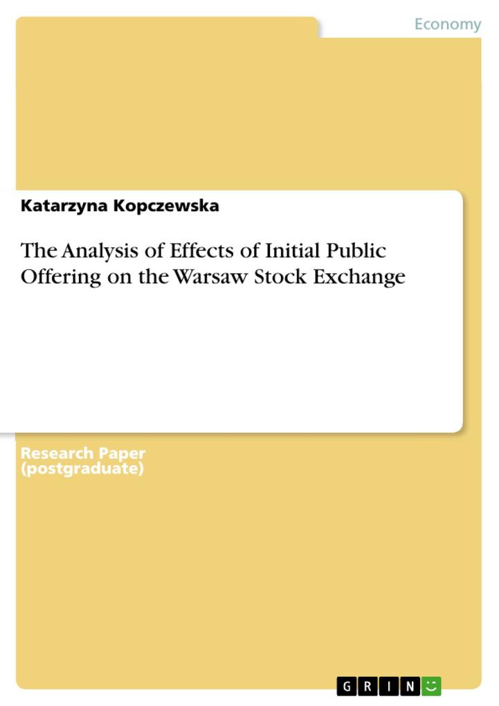 The Analysis of Effects of Initial Public Offering on the Warsaw Stock Exchange