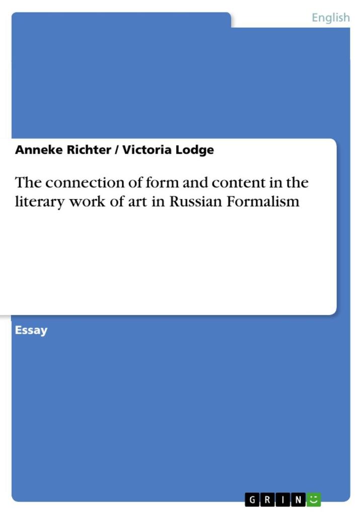 The connection of form and content in the literary work of art in Russian Formalism