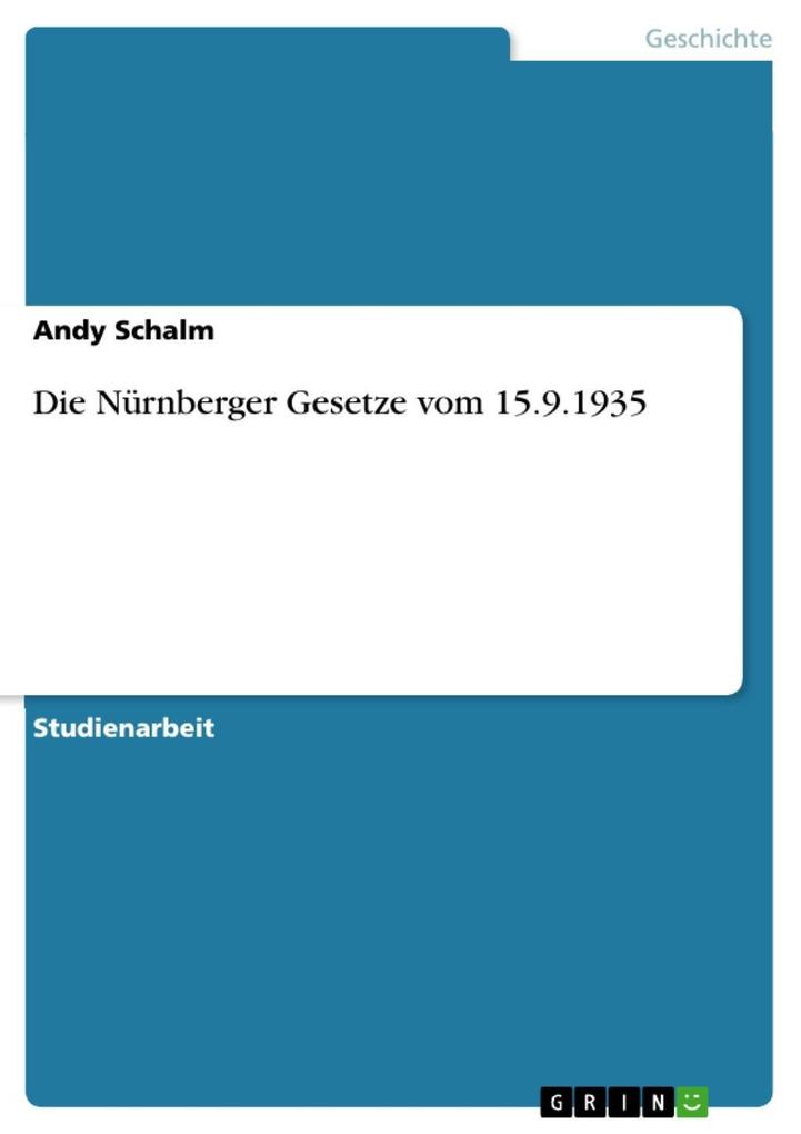 Die Nürnberger Gesetze vom 15.9.1935 - Andy Schalm