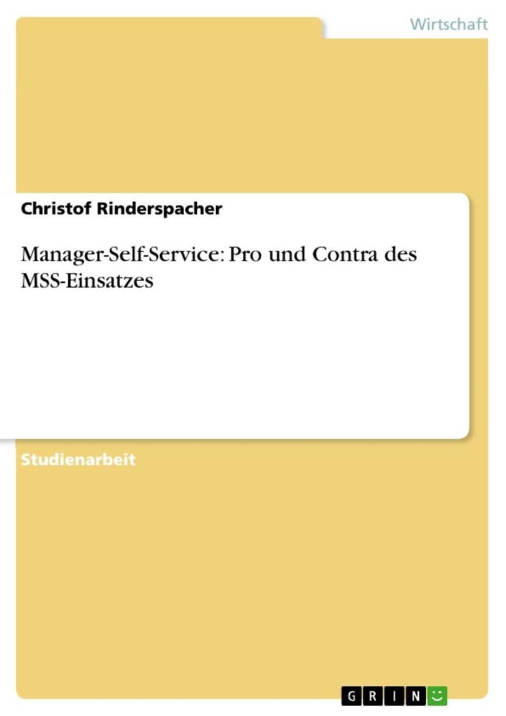 Manager-Self-Service: Pro und Contra des MSS-Einsatzes